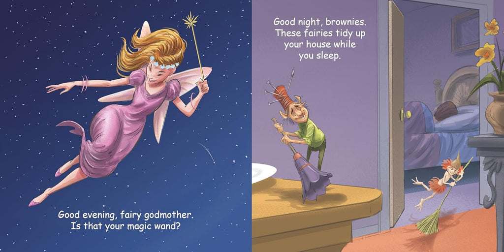 Good Night Fairies explores flower fairies, sea fairies, butterfly fairies, pixies, rainbow fairies... and many more. Ages 0-5 yrs. Board book. 20 pages. Sample pages