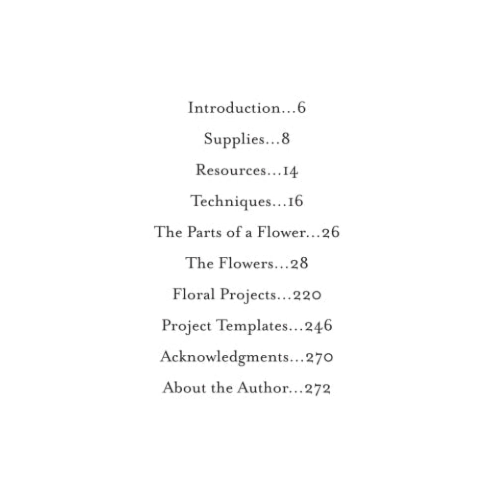 New Art of Paper Flowers - The Complete Guide | All Ages | All skill levels | Instructions for over 30 types of flowers | > 250 pages | Table of Contents